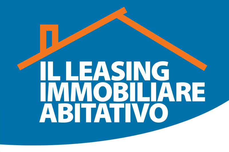 Il leasing immobiliare abitativo